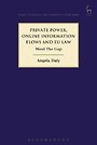 Private Power, Online Information Flows and EU Law