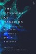 The Dynamics of Taxation The Dynamics of Taxation
