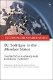 EU Soft Law in the Member States EU Soft Law in the Member States