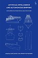 Artificial Intelligence and Autonomous Shipping