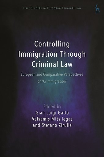 Controlling Immigration Through Criminal Law