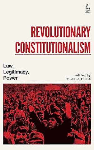 Revolutionary Constitutionalism