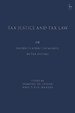 Tax Justice and Tax Law Tax Justice and Tax Law