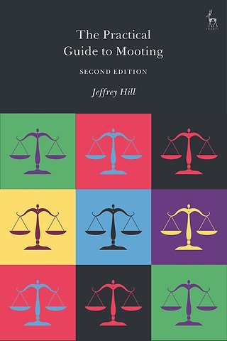The Practical Guide to Mooting