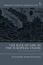 The Rule of Law in the European Union The Rule of Law in the European Union