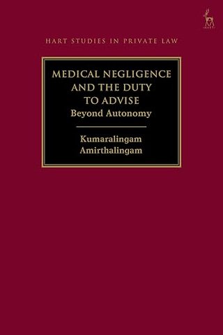 Medical Negligence and the Duty to Advise