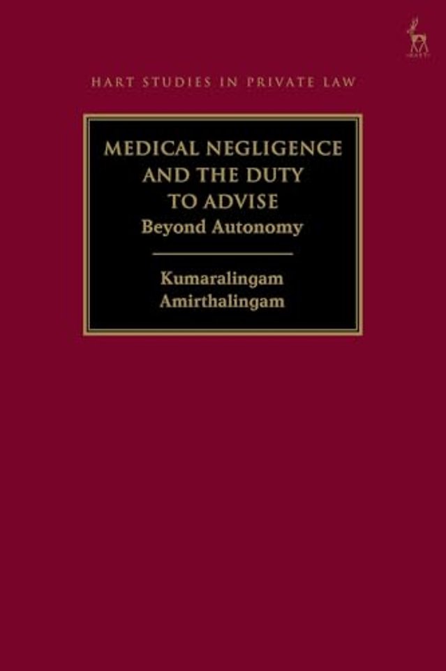 Medical Negligence and the Duty to Advise