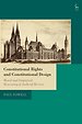 Constitutional Rights and Constitutional Design Constitutional Rights and Constitutional Design