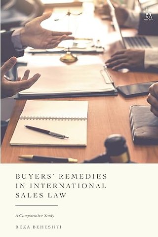 Buyers’ Remedies in International Sales Law