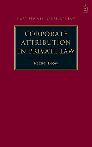 Corporate Attribution in Private Law