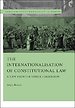 The Internationalisation of Constitutional Law The Internationalisation of Constitutional Law