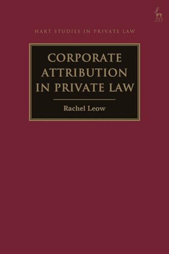 Corporate Attribution in Private Law