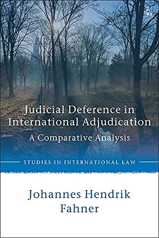 Judicial Deference in International Adjudication