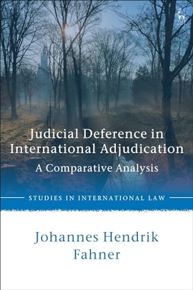 Judicial Deference in International Adjudication