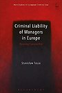 Criminal Liability of Managers in Europe