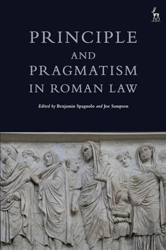 Principle and Pragmatism in Roman Law