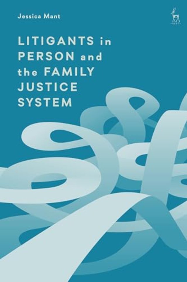 Litigants in Person and the Family Justice System