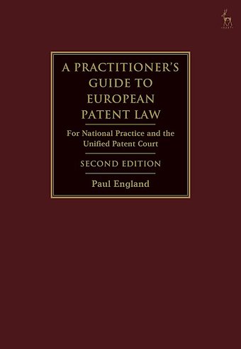 A Practitioner's Guide to European Patent Law