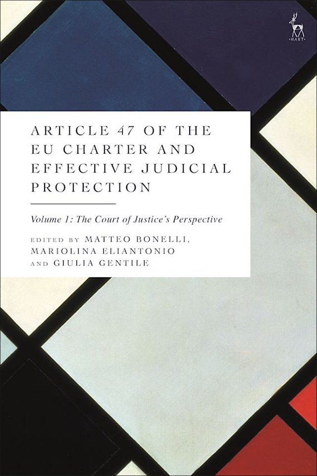 Article 47 of the EU Charter and Effective Judicial Protection