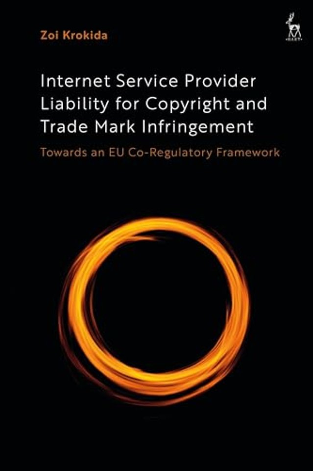 Internet Service Provider Liability for Copyright and Trade Mark Infringement