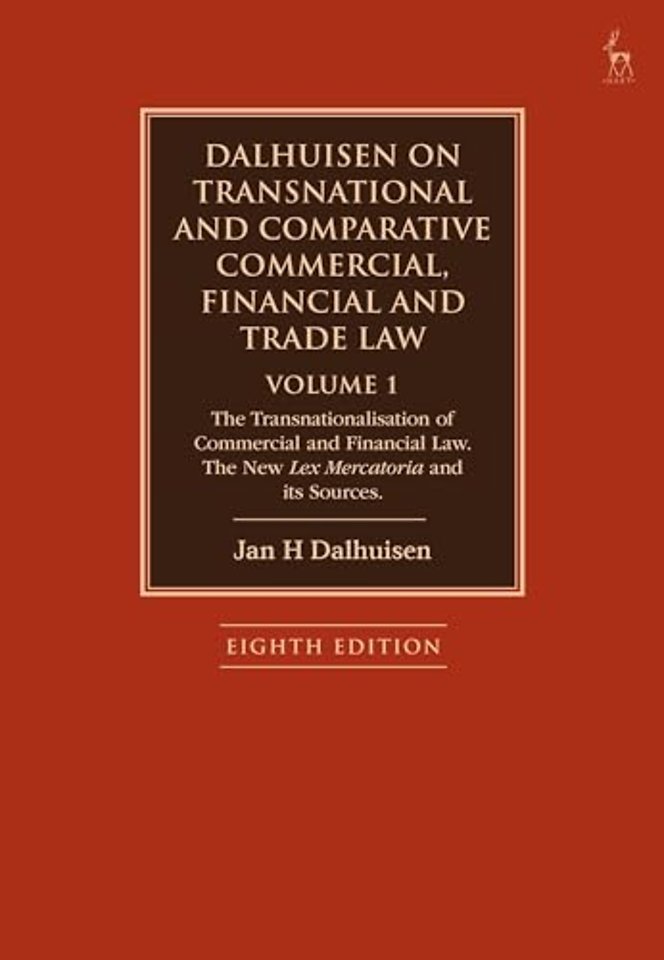 Dalhuisen on Transnational and Comparative Commercial, Financial and Trade Law Volume 1