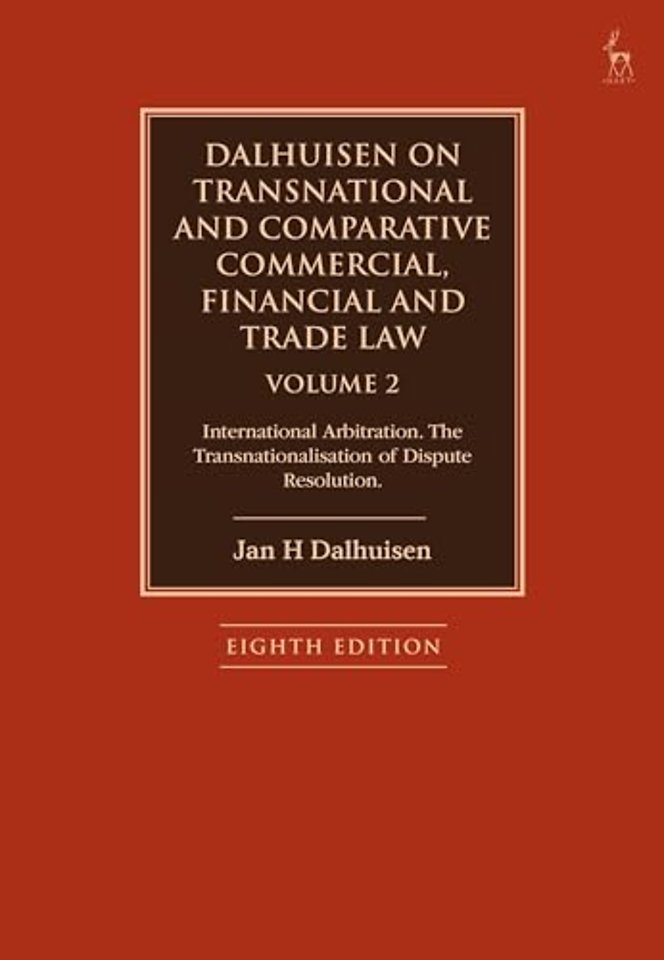 Dalhuisen on Transnational and Comparative Commercial, Financial and Trade Law Volume 2