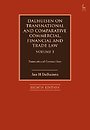 Dalhuisen on Transnational and Comparative Commercial, Financial and Trade Law - Volume 3