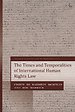 The Times and Temporalities of International Human Rights Law