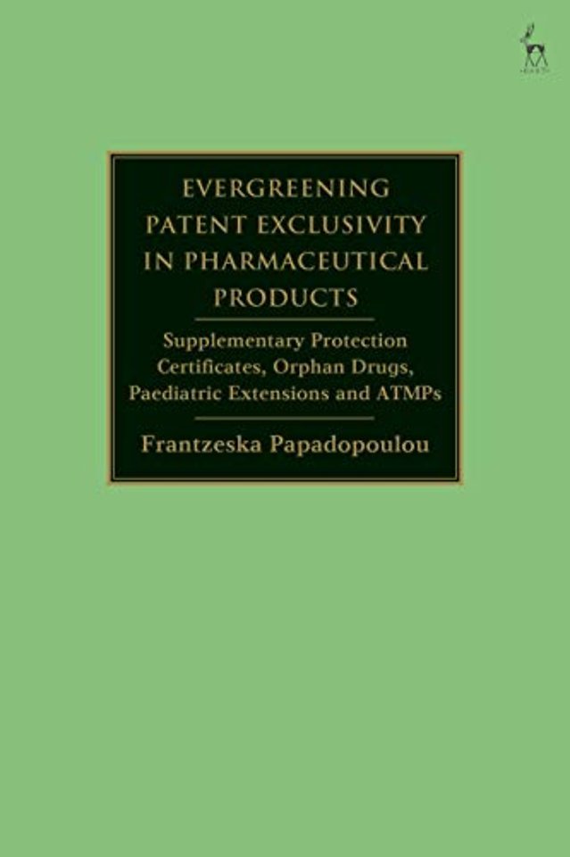 Evergreening Patent Exclusivity in Pharmaceutical Products