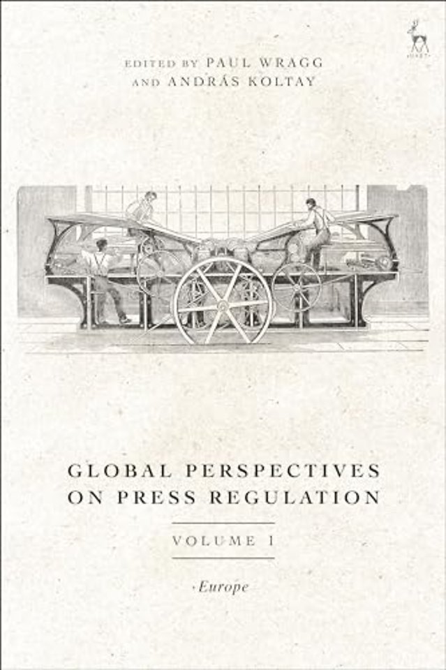 Global Perspectives on Press Regulation, Volume 1
