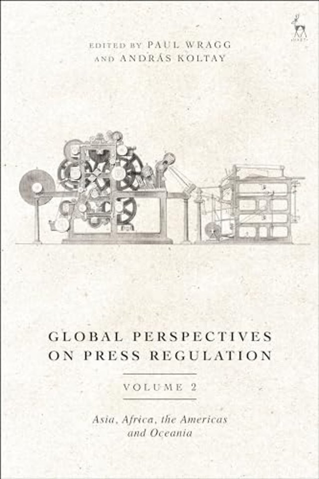 Global Perspectives on Press Regulation, Volume 2