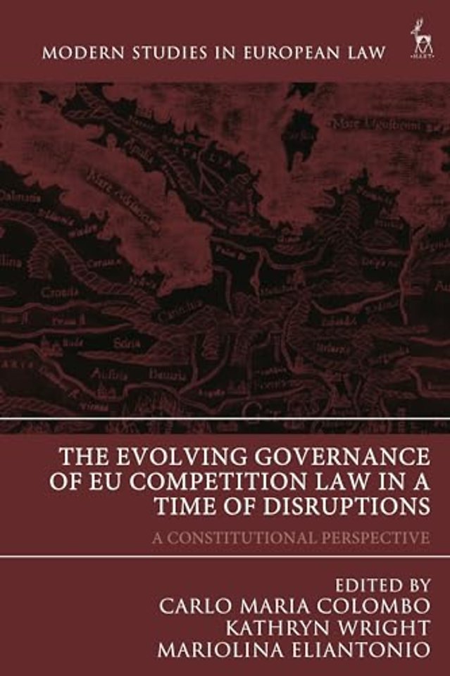 The Evolving Governance of EU Competition Law in a Time of Disruptions