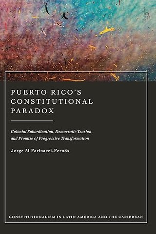 Puerto Rico’s Constitutional Paradox