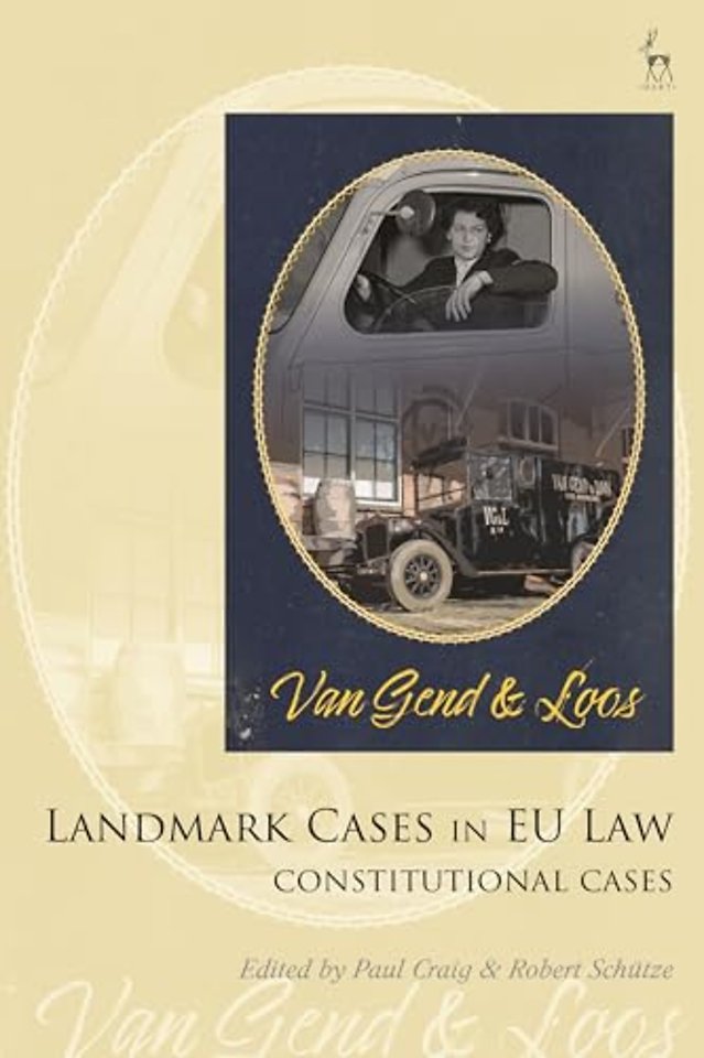 Landmark Cases in EU Law, Volume 1
