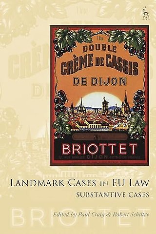 Landmark Cases in EU Law, Volume 2