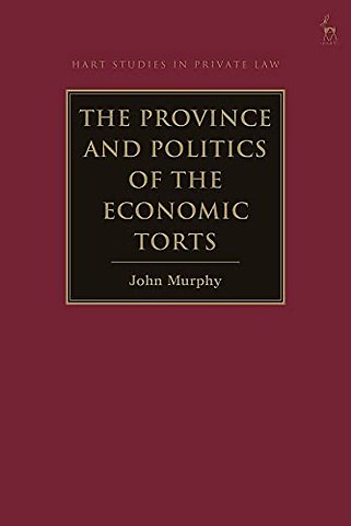 The Province and Politics of the Economic Torts