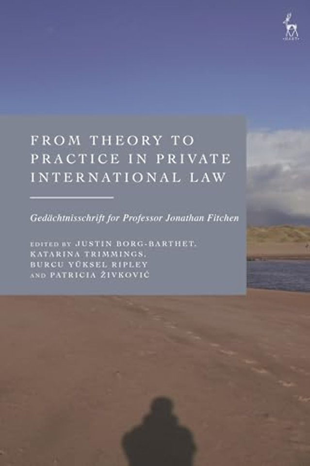From Theory to Practice in Private International Law