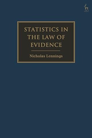 Statistics in the Law of Evidence