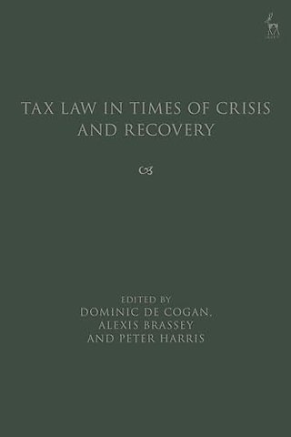 Tax Law in Times of Crisis and Recovery