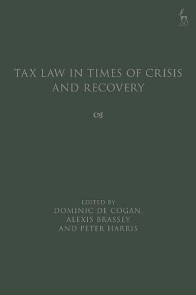 Tax Law in Times of Crisis and Recovery