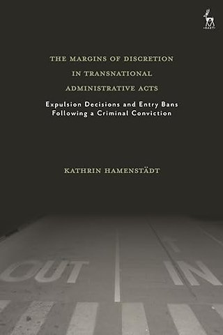 The Margins of Discretion in Transnational Administrative Acts