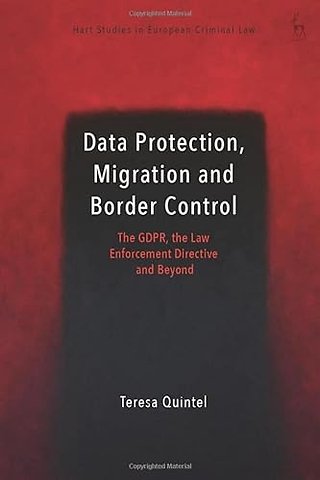Data Protection, Migration and Border Control