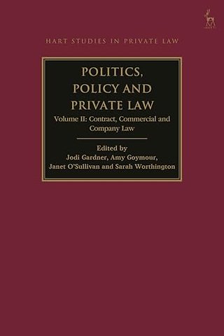 Politics, Policy and Private Law, Volume II