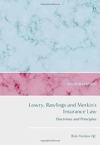 Lowry, Rawlings and Merkin's Insurance Law