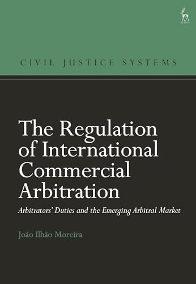 The Regulation of International Commercial Arbitration