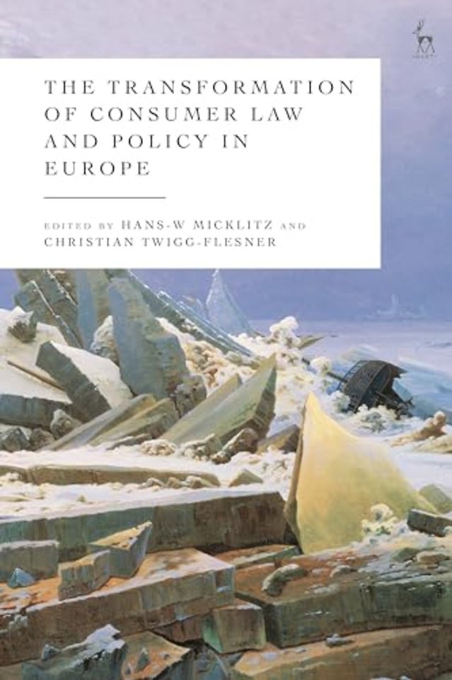 The Transformation of Consumer Law and Policy in Europe
