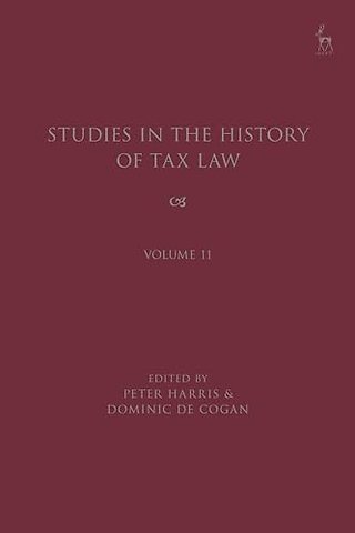 Studies in the History of Tax Law, Volume 11