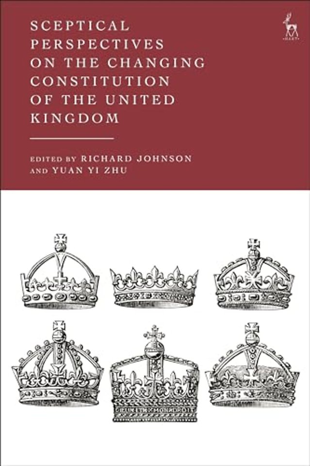 Sceptical Perspectives on the Changing Constitution of the United Kingdom