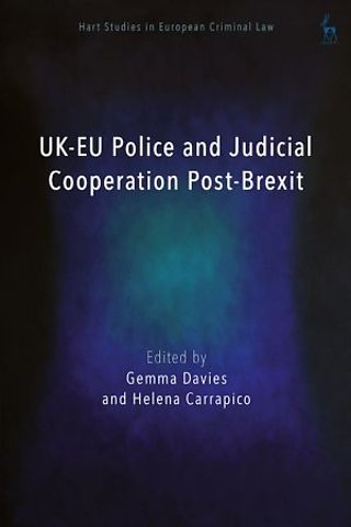 UK-EU Police and Judicial Cooperation Post-Brexit