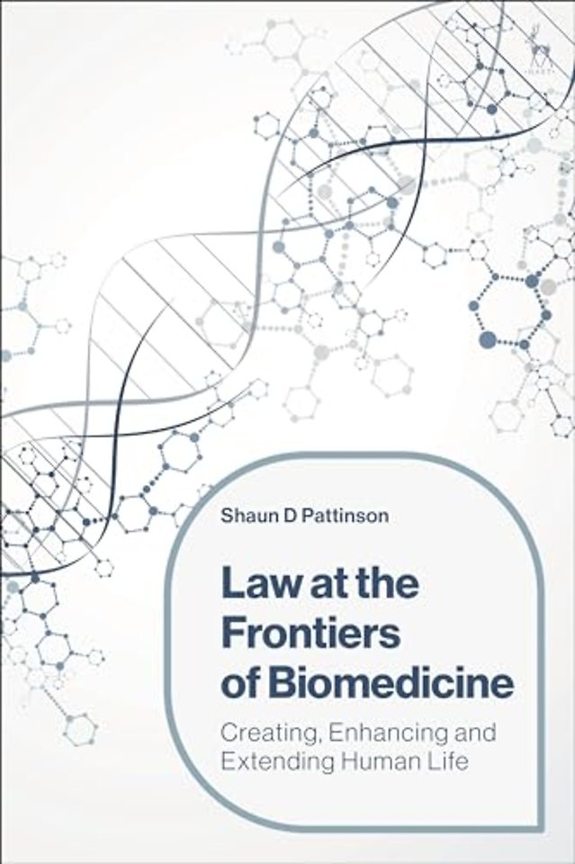 Law at the Frontiers of Biomedicine
